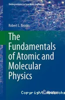 The Fundamentals of Atomic and Molecular Physics vignette